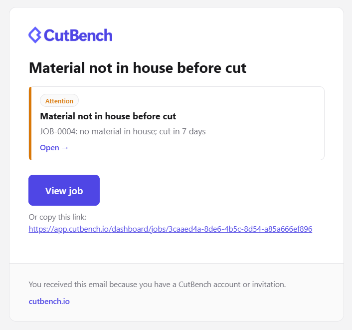 CutBench email alert warning that material is not in house before a scheduled cut